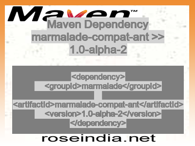 Maven dependency of marmalade-compat-ant version 1.0-alpha-2