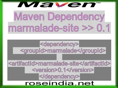 Maven dependency of marmalade-site version 0.1