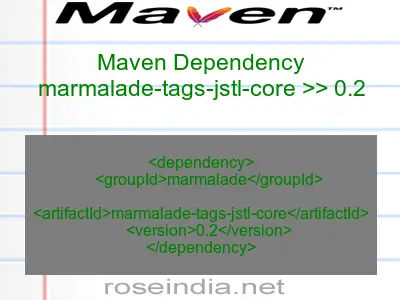 Maven dependency of marmalade-tags-jstl-core version 0.2