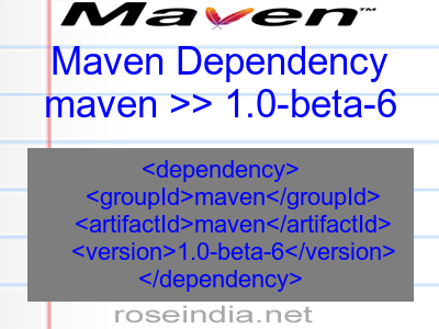 Maven dependency of maven version 1.0-beta-6