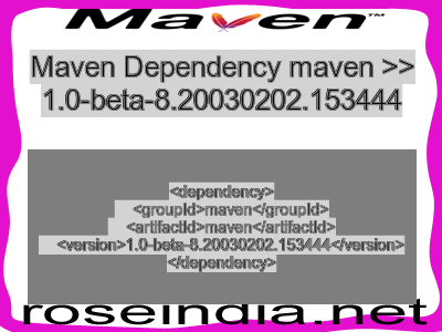 Maven dependency of maven version 1.0-beta-8.20030202.153444