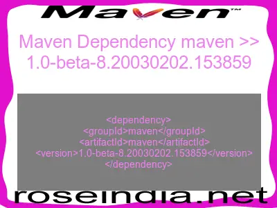 Maven dependency of maven version 1.0-beta-8.20030202.153859