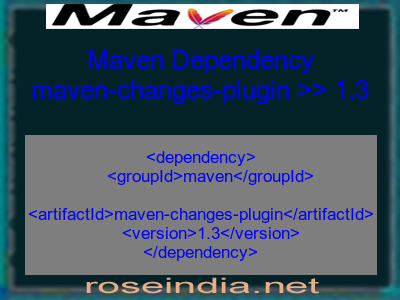 Maven dependency of maven-changes-plugin version 1.3