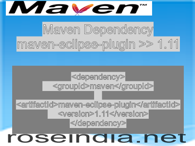 Maven dependency of maven-eclipse-plugin version 1.11