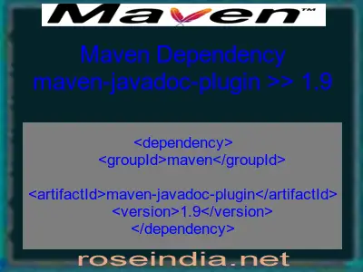 Maven dependency of maven-javadoc-plugin version 1.9