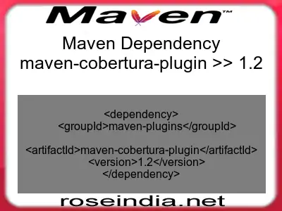 Maven dependency of maven-cobertura-plugin version 1.2