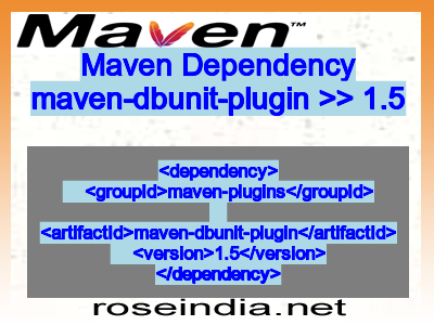 Maven dependency of maven-dbunit-plugin version 1.5
