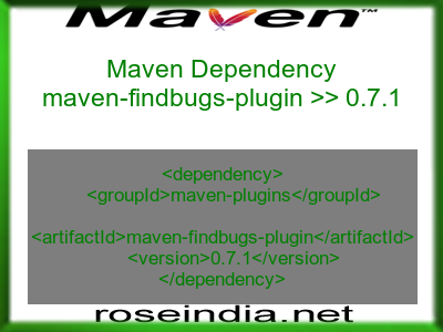 Maven dependency of maven-findbugs-plugin version 0.7.1
