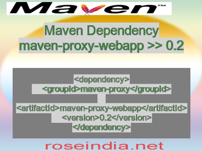 Maven dependency of maven-proxy-webapp version 0.2