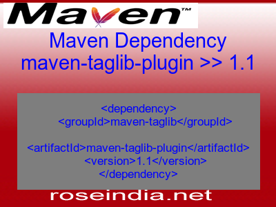 Maven dependency of maven-taglib-plugin version 1.1