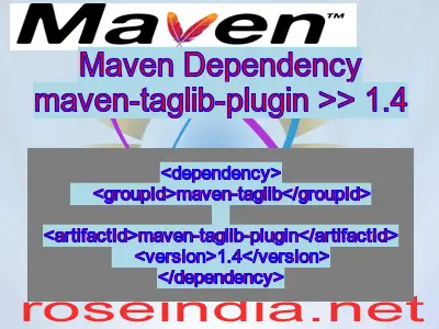 Maven dependency of maven-taglib-plugin version 1.4