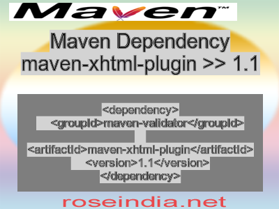 Maven dependency of maven-xhtml-plugin version 1.1