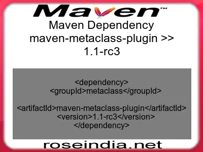 Maven dependency of maven-metaclass-plugin version 1.1-rc3