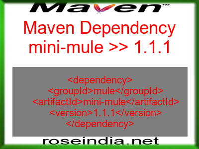 Maven dependency of mini-mule version 1.1.1