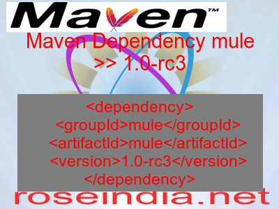 Maven dependency of mule version 1.0-rc3