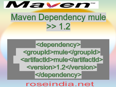 Maven dependency of mule version 1.2
