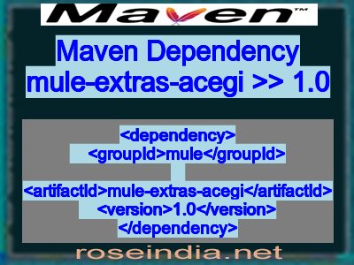 Maven dependency of mule-extras-acegi version 1.0