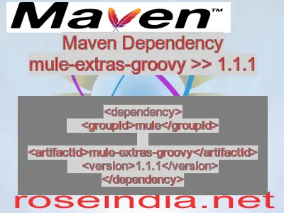 Maven dependency of mule-extras-groovy version 1.1.1