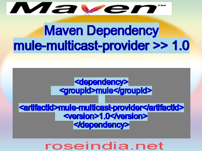 Maven dependency of mule-multicast-provider version 1.0