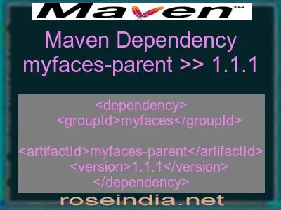 Maven dependency of myfaces-parent version 1.1.1