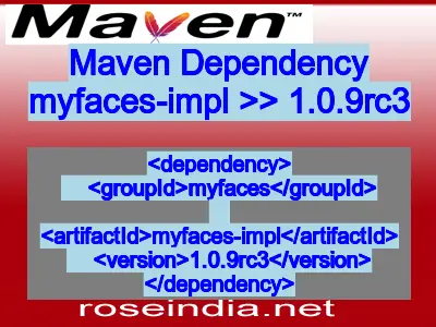 Maven dependency of myfaces-impl version 1.0.9rc3