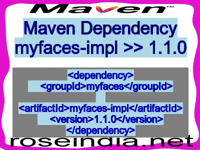 Maven dependency of myfaces-impl version 1.1.0