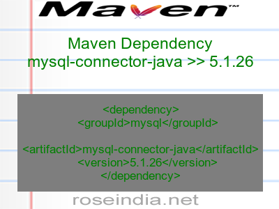 Maven dependency of mysql-connector-java version 5.1.26