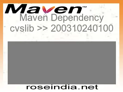 Maven dependency of cvslib version 200310240100