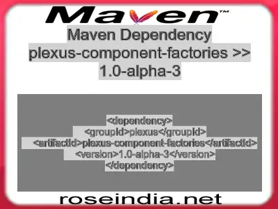 Maven dependency of plexus-component-factories version 1.0-alpha-3