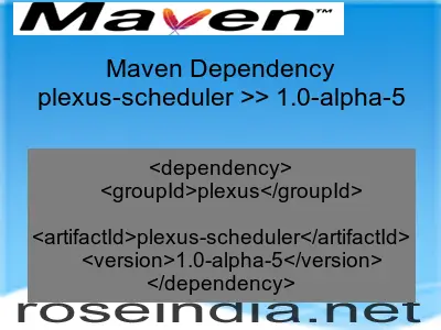 Maven dependency of plexus-scheduler version 1.0-alpha-5