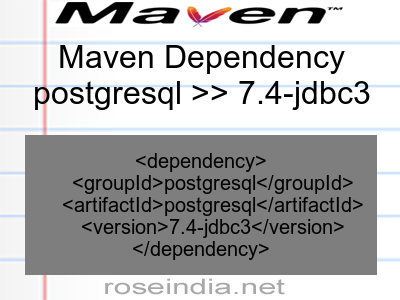 Maven dependency of postgresql version 7.4-jdbc3
