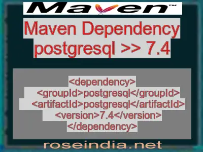 Maven dependency of postgresql version 7.4