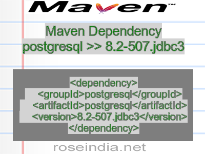 Maven dependency of postgresql version 8.2-507.jdbc3