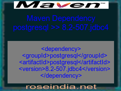 Maven dependency of postgresql version 8.2-507.jdbc4