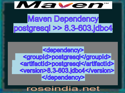 Maven dependency of postgresql version 8.3-603.jdbc4