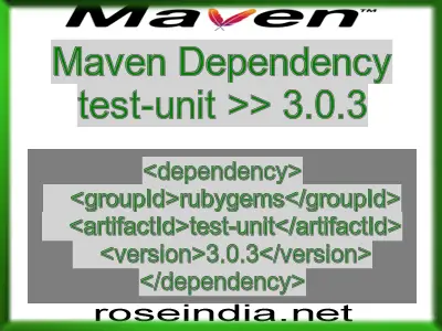 Maven dependency of test-unit version 3.0.3