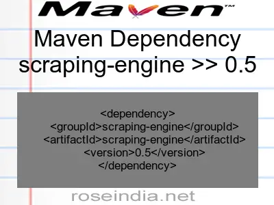 Maven dependency of scraping-engine version 0.5
