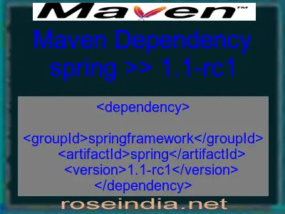 Maven dependency of spring version 1.1-rc1