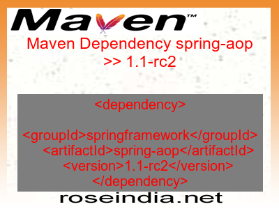Maven dependency of spring-aop version 1.1-rc2