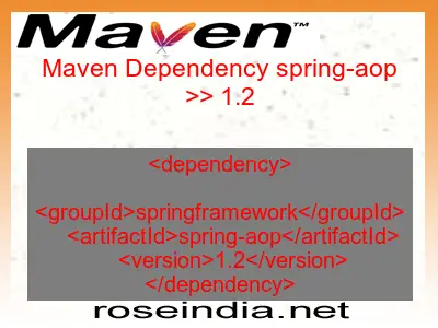 Maven dependency of spring-aop version 1.2
