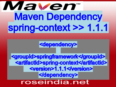 Maven dependency of spring-context version 1.1.1