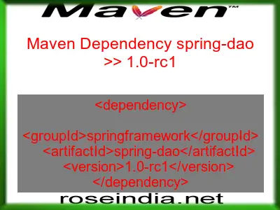 Maven dependency of spring-dao version 1.0-rc1