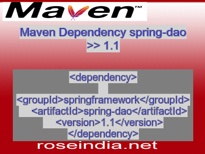 Maven dependency of spring-dao version 1.1