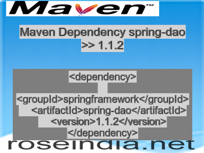Maven dependency of spring-dao version 1.1.2