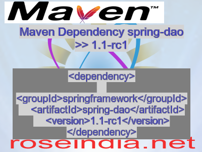 Maven dependency of spring-dao version 1.1-rc1