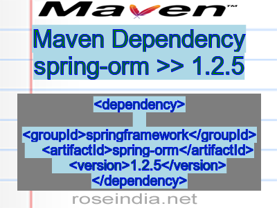 Maven dependency of spring-orm version 1.2.5