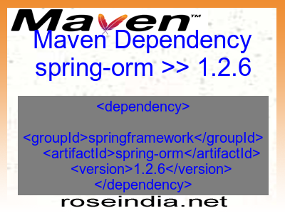 Maven dependency of spring-orm version 1.2.6