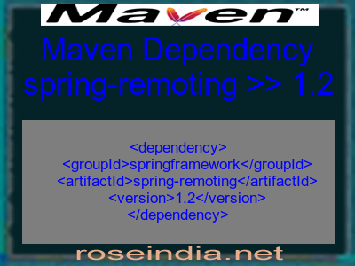 Maven dependency of spring-remoting version 1.2