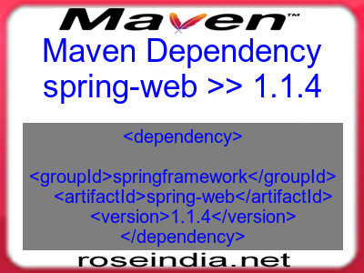 Maven dependency of spring-web version 1.1.4