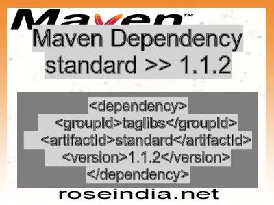 Maven dependency of standard version 1.1.2